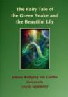 Image for The Fairy Tale of the Green Snake and the Beautiful Lily