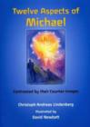 Image for Twelve Aspects of Michael : Contrasted by Their Counter-images