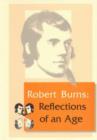 Image for Robert Burns: Reflections of an Age