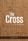 Image for The Cross : its True Meaning