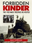 Image for Forbidden Kinder  : the 1932 mass trespass re-visited