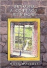 Image for Beyond a Cottage Window