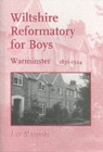 Image for Wiltshire Reformatory for Boys, Warminster, 1856-1924