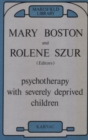 Image for Psychotherapy with Severely Deprived Children