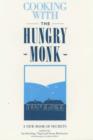 Image for Cooking with the Hungry Monk