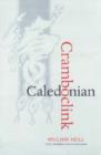 Image for Caledonian cramboclink  : the poetry of William Neill