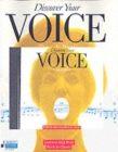 Image for Discover Your Voice : Learn to Sing from Rock to Classic