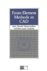 Image for Finite Element Methods in Computer Aided Design