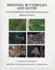 Image for Breeding Butterflies and Moths : A Practical Handbook for British and European Species