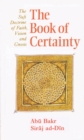 Image for The Book of Certainty : The Sufi Doctrine of Faith, Vision and Gnosis
