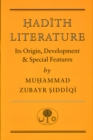 Image for Hadith Literature : Its Origin, Development &amp; Special Features