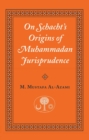 Image for On Schacht&#39;s Origins of Muhammadan Jurisprudence