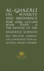 Image for Al-Ghazåalåi on poverty and abstinence  : book XXXIV of the Revival of the Religious Sciences (Ihyåa® °Ulåum al-Dåin)