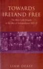 Image for Towards Ireland free  : the West Cork Brigade in the War of Independence 1917-1921