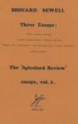 Image for Three Essays : &quot;Father Vincent McNabb&quot; WITH &quot;A Modern Hand-printer: Edward Walters&quot; AND &quot;Colin Wilson&#39;s &#39;Voyage to a Beginning&#39;&quot;