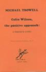 Image for Colin Wilson - the Positive Approach