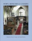 Image for Pews, Benches and Chairs : Church Seating in English Parish Churches from the Fourteenth Century to the Present