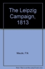 Image for Leipzig Campaign 1813