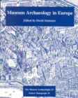 Image for Museum Archaeology in Europe