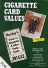 Image for Cigarette card values  : 2011/12 catalogue of cigarette and other trade cards