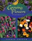 Image for Growing Flowers Naturally