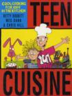 Image for Teen Cuisine : Cool Cooking for Kids in the Kitchen