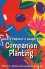 Image for Jackie French&#39;s Guide to Companion Planting