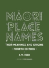 Image for Maori place names  : their meanings and origins
