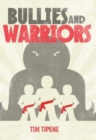 Image for Bullies and Warriors