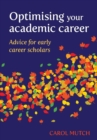 Image for Optimising Your Academic Career: Advice for Early Career Scholars