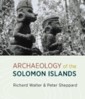 Image for Archaeology of the Solomon Islands