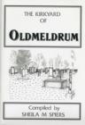 Image for Monumental Inscriptions for Old Meldrum Churchyard