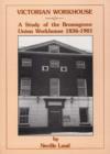 Image for Victorian Workhouse : History of the Bromsgrove Workhouse