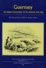 Image for Guernsey : An Island Community of the Atlantic Iron Age