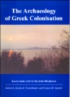 Image for The archaeology of Greek colonisation  : essays dedicated to Sir John Boardman