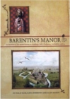Image for Barentin&#39;s Manor : Excavations of the moated manor at Hardings Field, Chalgrove, Oxfordshire 1976-9