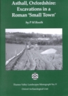Image for Asthall, Oxfordshire  : excavations in a Roman &#39;small town&#39;, 1992