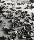 Image for Ai Weiwei - trees