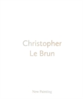Image for Christopher Le Brun - new painting