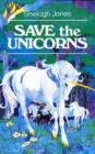 Image for Save the Unicorns