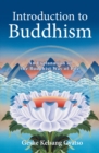 Image for Introduction to Buddhism  : an explanation of the Buddhist way of life