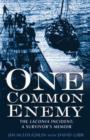 Image for One common enemy  : the Laconia incident