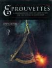 Image for Eprouvettes : A Comprehensive Study of Early Devices for the Testing of Gunpowder