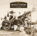 Image for Shield of empire  : the Victorian services in photographs