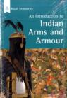 Image for Introduction to Indian Arms and Armour