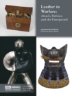 Image for Leather in warfare  : attack, defence and the unexpected