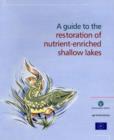 Image for A Guide to the Restoration of Nutrient-enriched Shallow Lakes