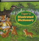 Image for Tiger&#39;s Illustrated Dictionary