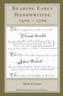 Image for Reading Early Handwriting 1500-1700