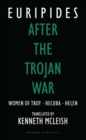Image for After the Trojan War : Women of Troy / Hecuba / Orestes